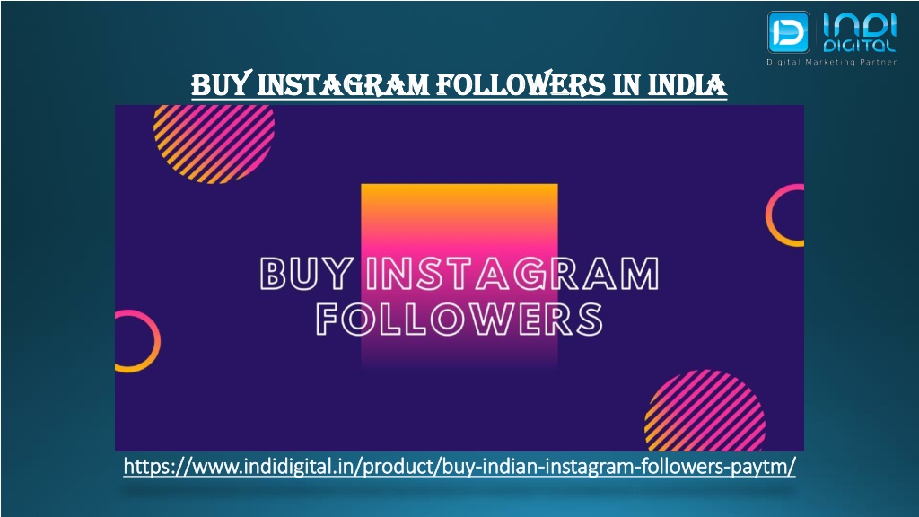 Ppt Why You Should Buy Instagram Followers In India Powerpoint