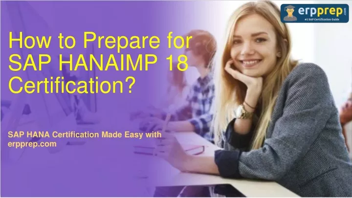 PPT C HANAIMP 18 Certification Latest Questions And Preparation