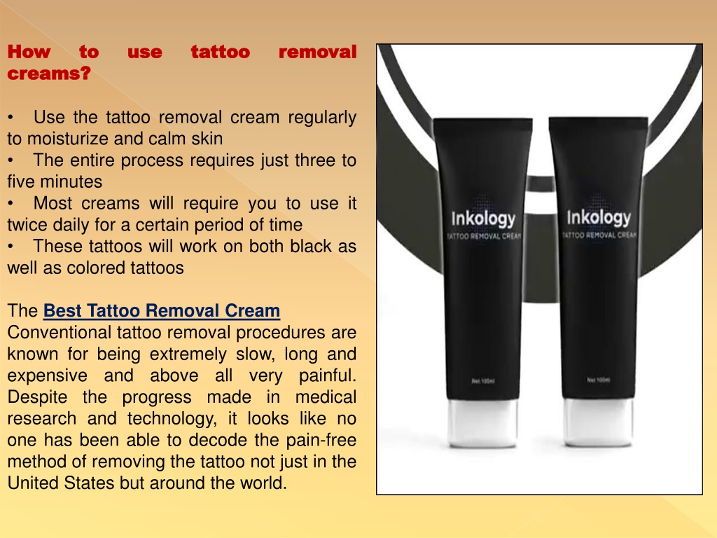 Ppt Cosmetic Tattoo Removal Cream Powerpoint Presentation Free