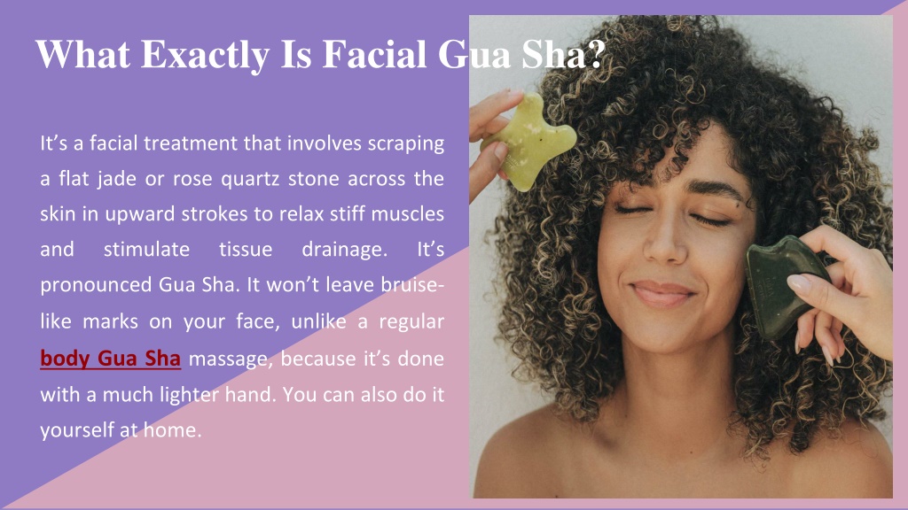 Ppt Facial Benefits Of Gua Sha Therapy Powerpoint Presentation Free