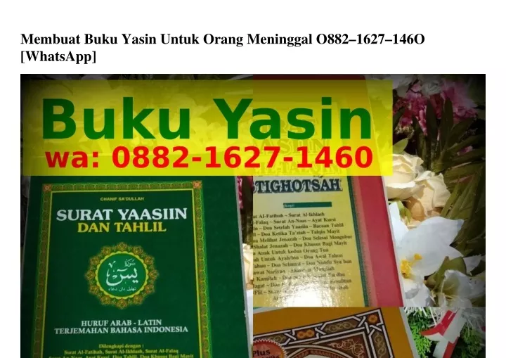 Ppt Membuat Buku Yasin Untuk Orang Meninggal O O Whatsapp