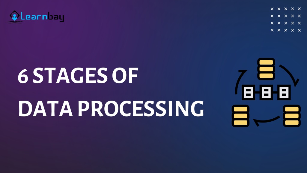 Ppt Stages Of Data Processing Powerpoint Presentation Free