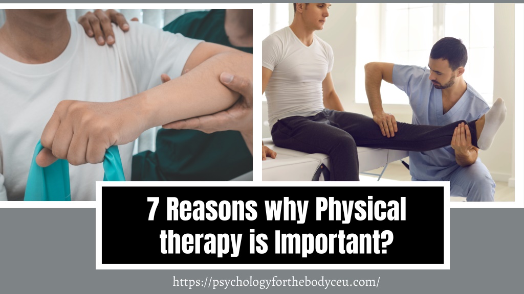 Ppt Reasons Why Physical Therapy Is Important Powerpoint