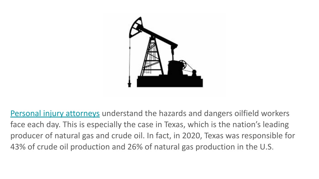 Ppt The Most Common Oilfield Accidents In Texas Powerpoint