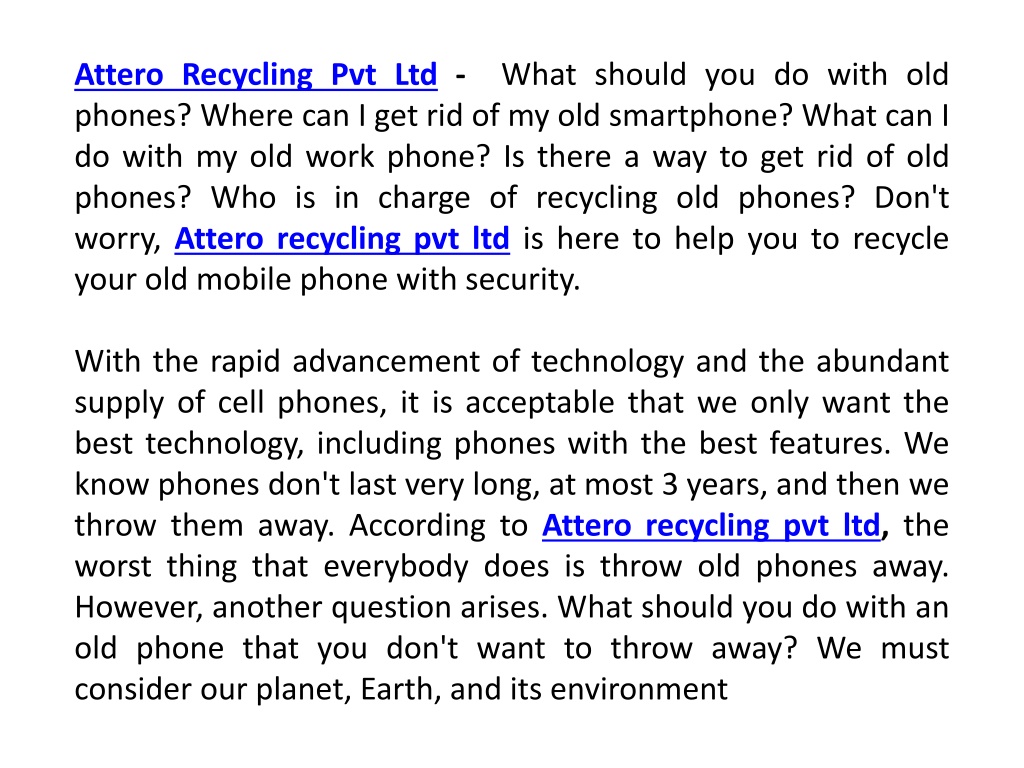 Ppt Attero Recycling Pvt Ltd Why And How To Recycle Your Old Mobile