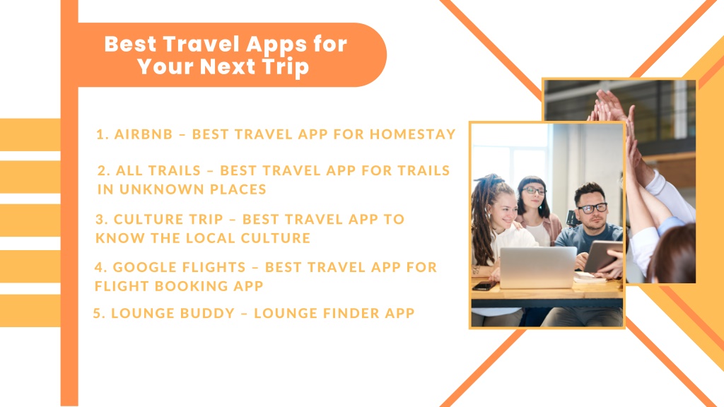 PPT 5 Best Travel Apps For Your Next Trip Travel App Development