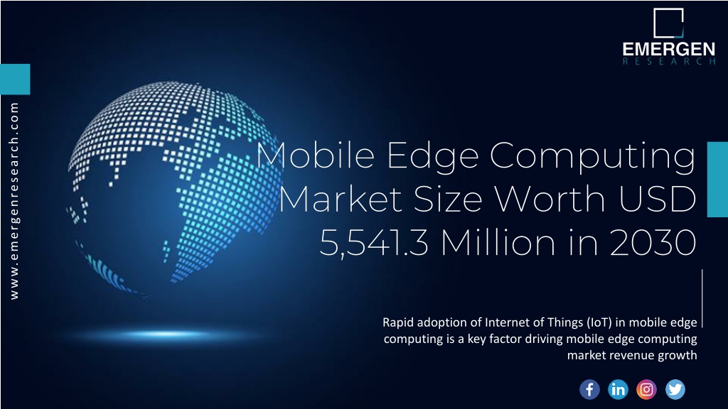 PPT Mobile Edge Computing Market Demand Trend Overview Forecast