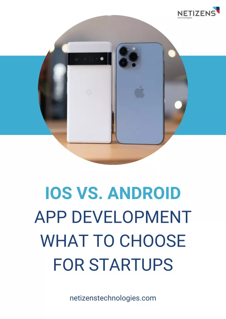 Ppt Which Of Ios And Android Is The Best For Startups Powerpoint