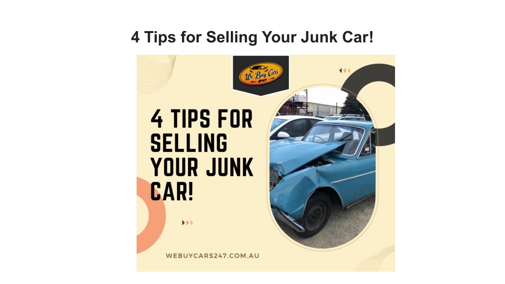 PPT 4 Tips For Selling Your Junk Car PowerPoint Presentation Free