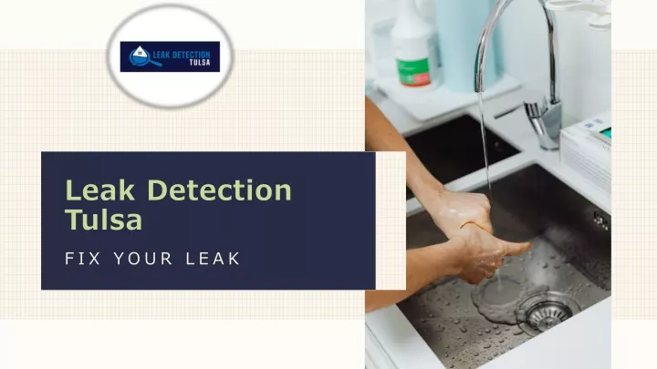 Ppt Top Benefits Of Hiring Leak Detection Services Powerpoint