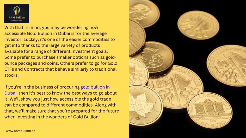 PPT Gold Bullion In Dubai Unlocking Riches Through The Gold Trade