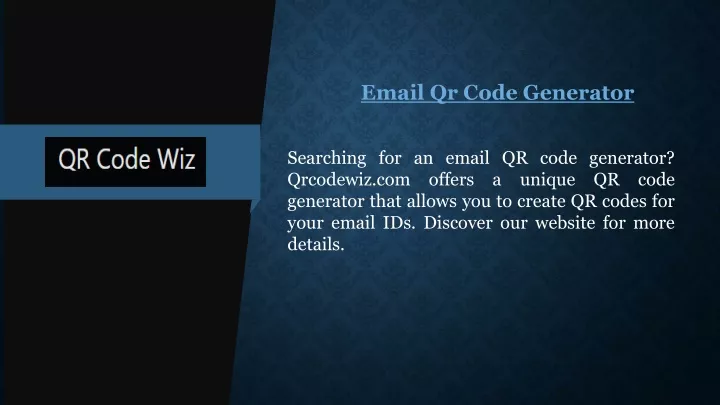 PPT Email Qr Code Generator Qrcodewiz PowerPoint Presentation