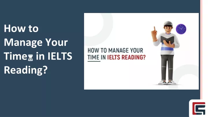 PPT How To Manage Your Time During Your IELTS Reading Test PowerPoint