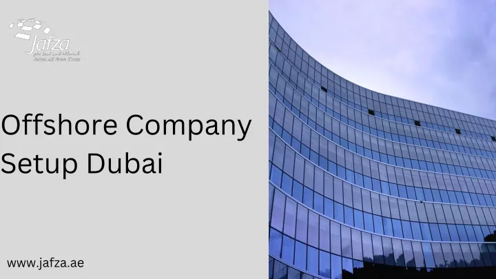 Ppt Offshore Company Setup Dubai Powerpoint Presentation Free