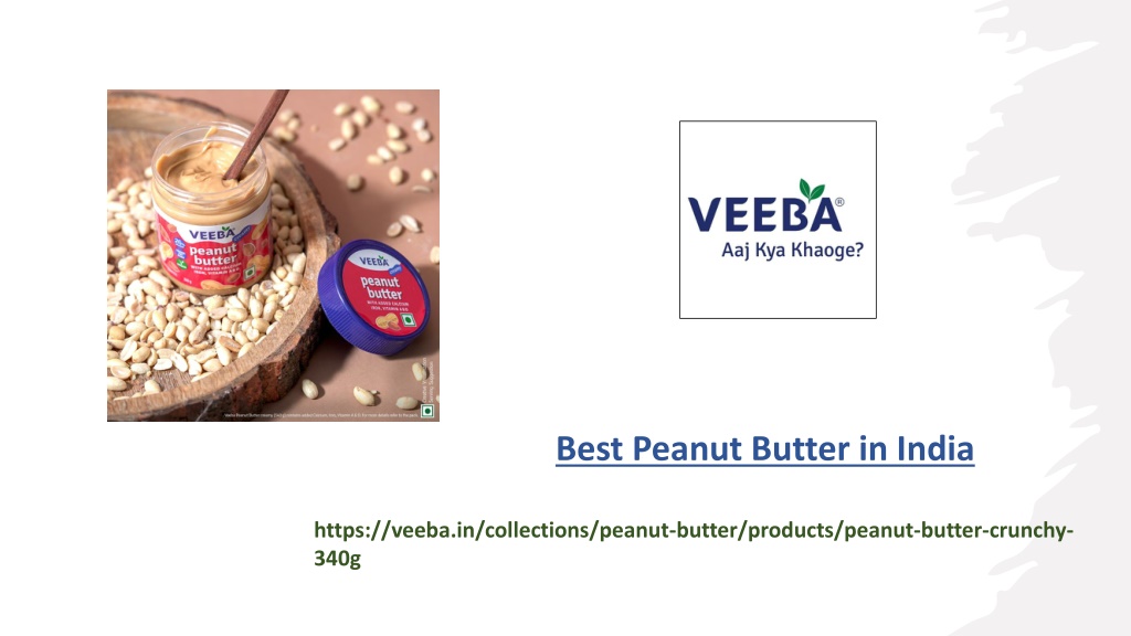 PPT Best Peanut Butter In India PowerPoint Presentation Free