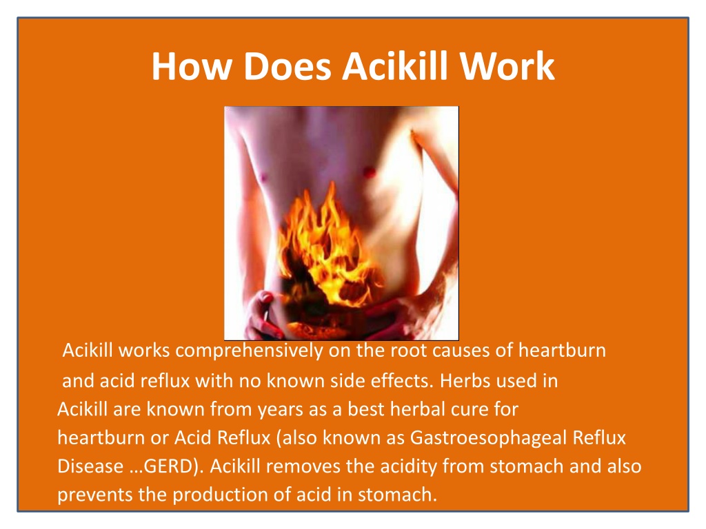 Ppt Heartburn Relief And Acid Reflux Acikill Capsule Powerpoint