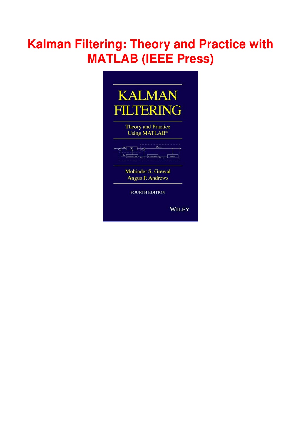 Ppt Pdf Book Kalman Filtering Theory And Practice With Matlab Ieee