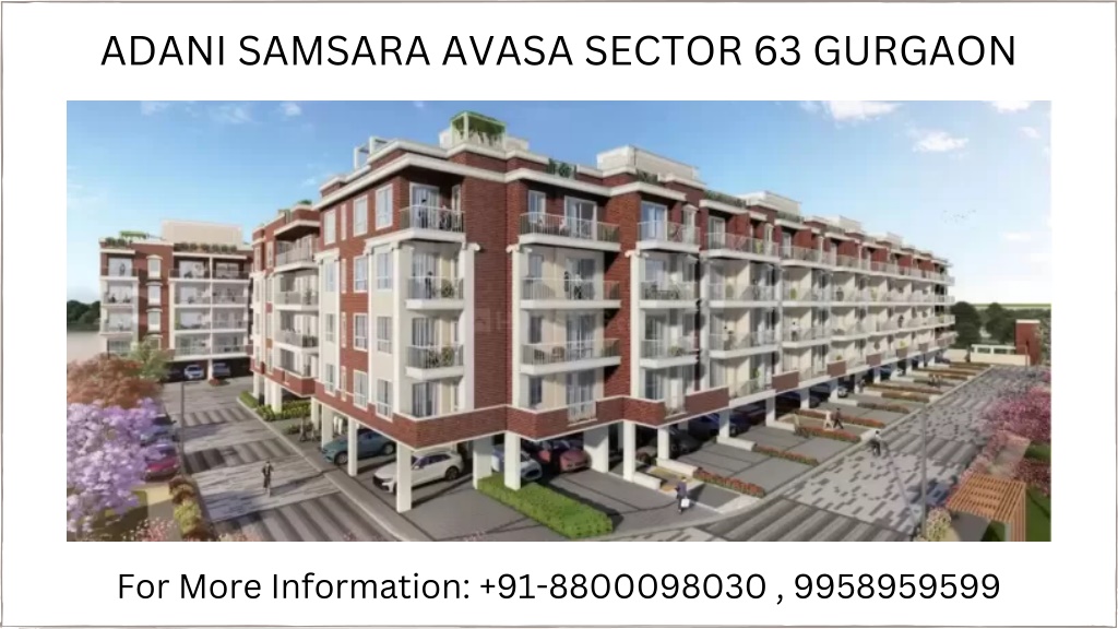 PPT Adani Samsara Avasa Sector 63 Gurgaon PowerPoint Presentation