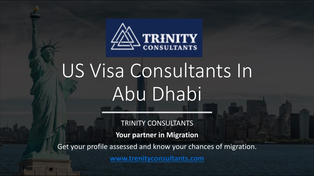 PPT - US Visa Consultants In Abu Dhabi_ PowerPoint Presentation, free
