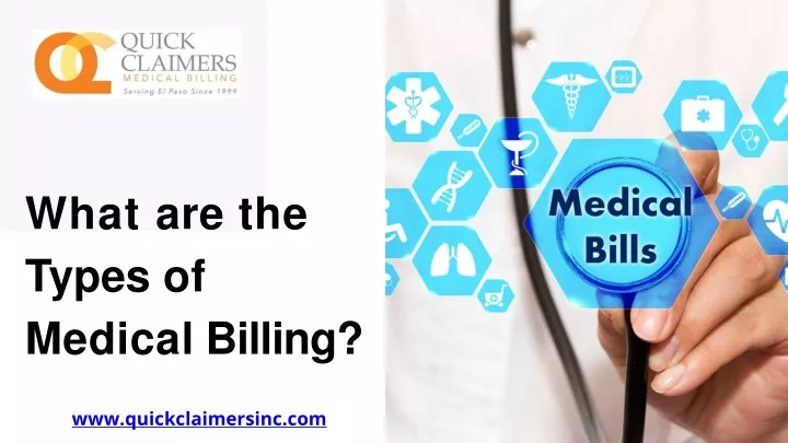 ppt-what-are-the-types-of-medical-billing-quick-claimers-powerpoint