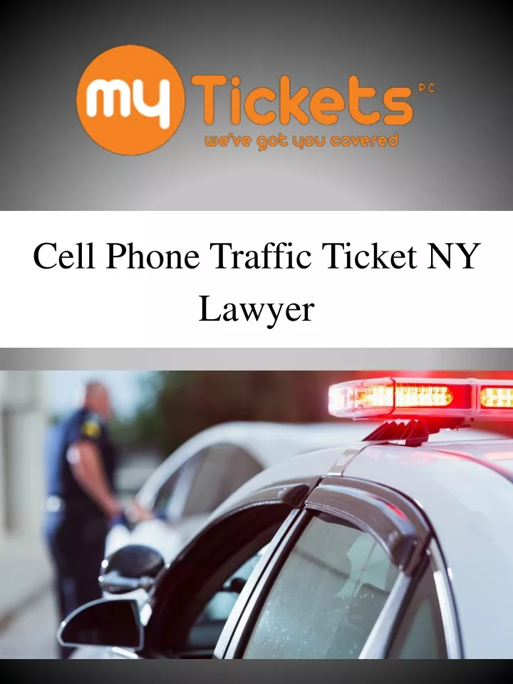 PPT Cell Phone Traffic Ticket NY Lawyer PowerPoint Presentation, free