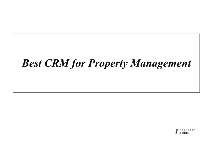 best crm for property management n.