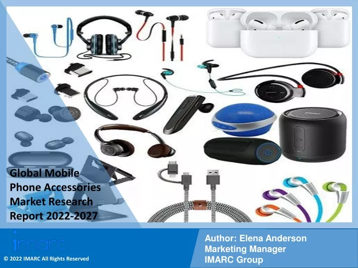 PPT Mobile Phone Accessories Market PDF, Share, Trends, Industry