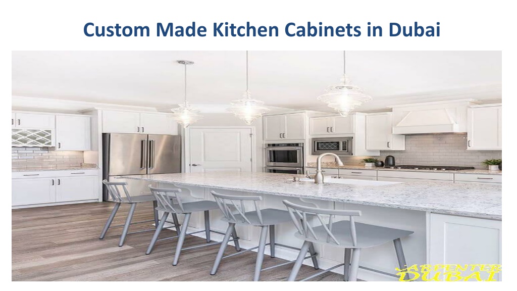 PPT Custom Made Kitchen in Dubai PowerPoint Presentation