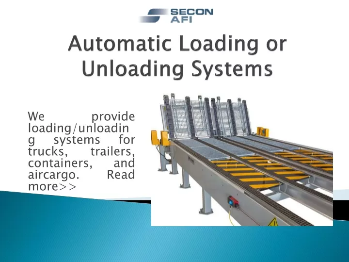 PPT - Automatic Loading or Unloading Systems PowerPoint Presentation ...