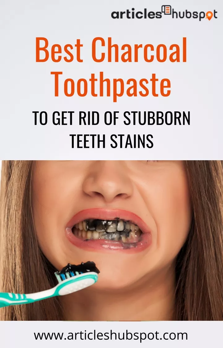 PPT Enhance Your Smile With Best Charcoal Toothpaste PowerPoint