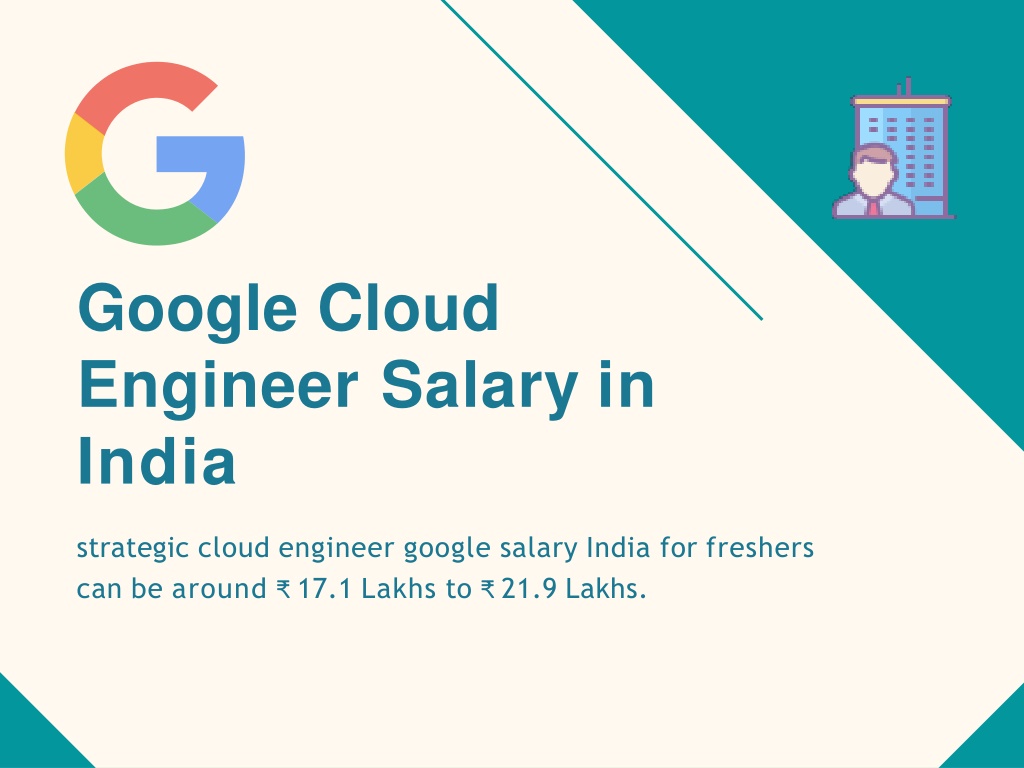 PPT Google Cloud Engineer Salary In India Berozgaaridur PowerPoint 