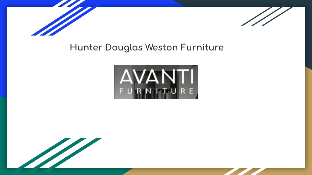 Ppt - Hunter Douglas Weston Furniture Powerpoint Presentation, Free 