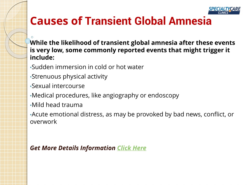 PPT - Transient Global Amnesia - Symptoms, Causes, and Treatment ...