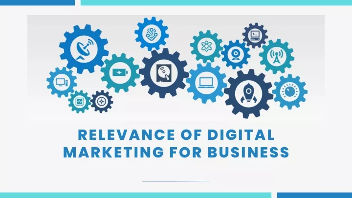 PPT - Relevance of Digital Marketing for Business PowerPoint ...