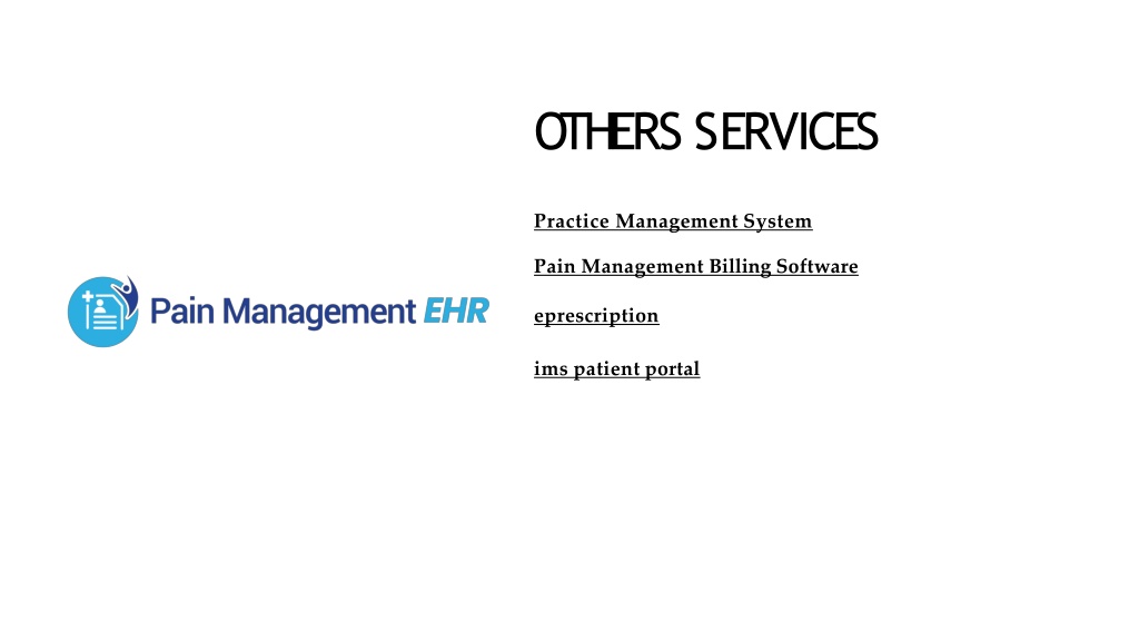 PPT - pain management emr systems PowerPoint Presentation, free ...