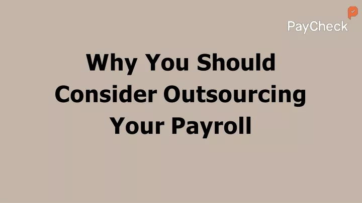 ppt-why-you-should-consider-outsourcing-your-payroll-powerpoint