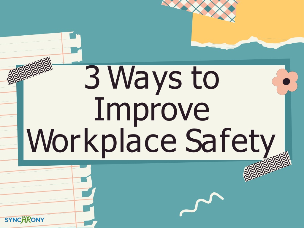 PPT - 3 ways to improve workplace safety PowerPoint Presentation, free ...