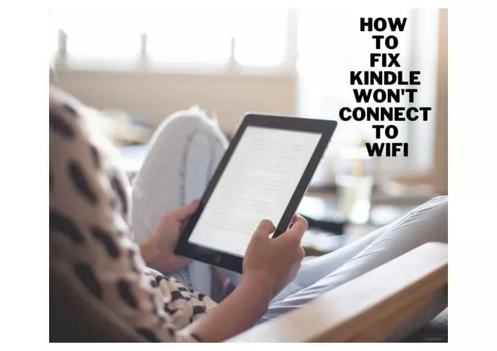 ppt-kindle-wont-connect-to-wifi-powerpoint-presentation-free