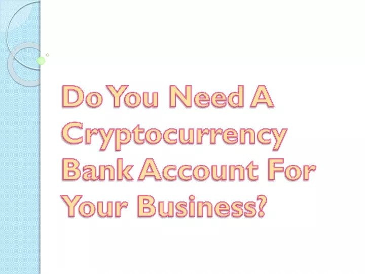 do you need a bank account to buy cryptocurrency