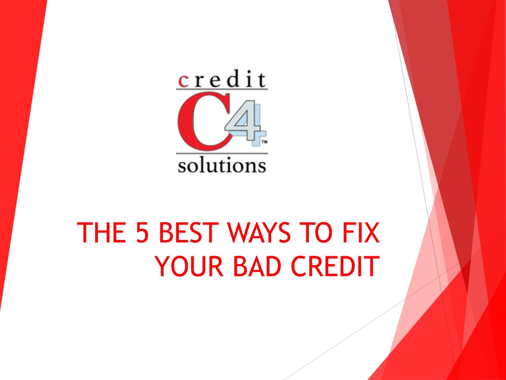 Best Way To Fix Bad Credit