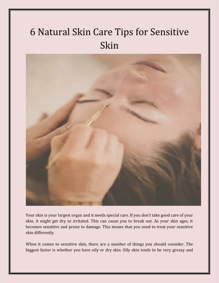 PPT - 6 Natural Skin Care Tips for Sensitive Skin PowerPoint 