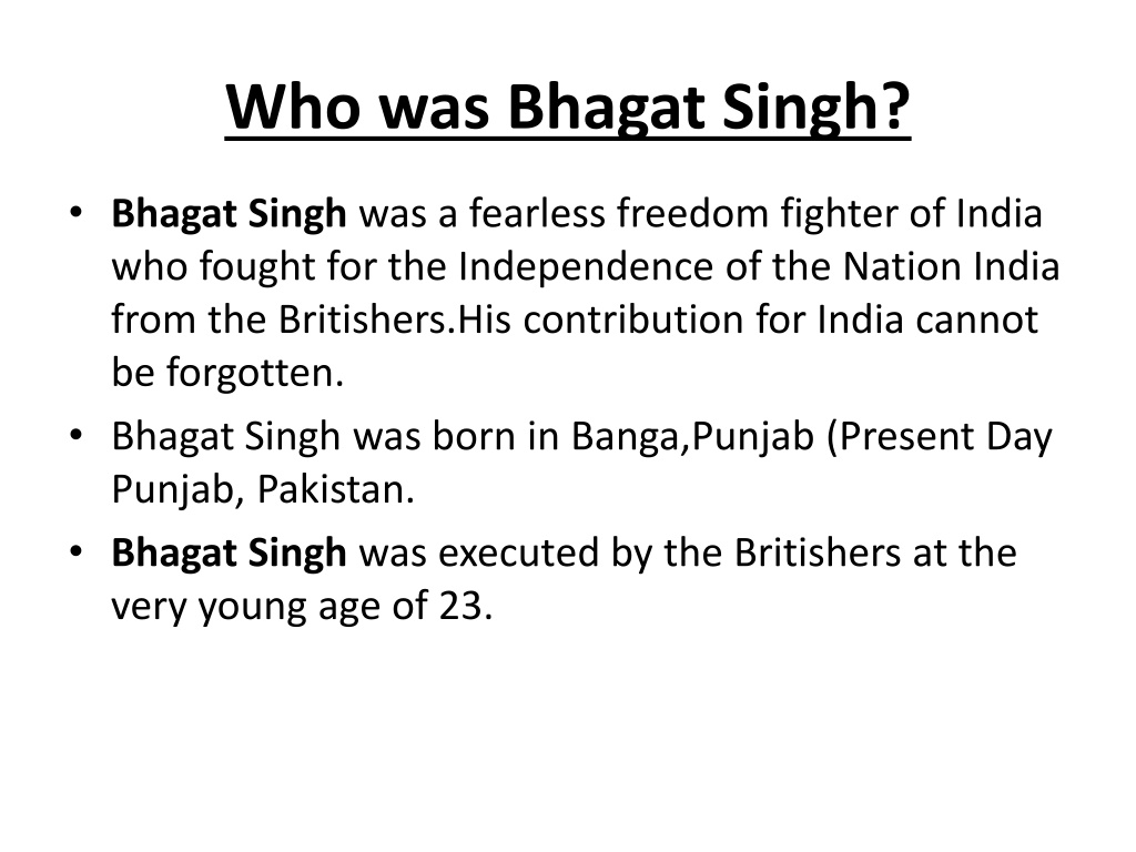 PPT - Bhagat Singh - Know about the fearless freedom fighter PowerPoint ...