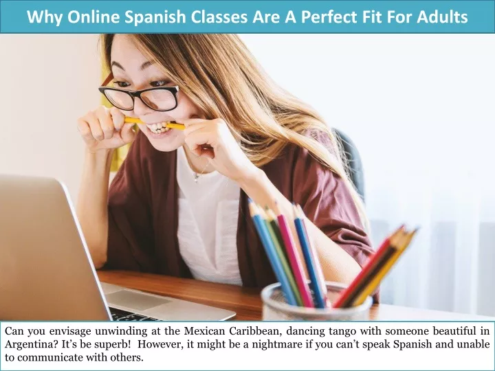 ppt-why-online-spanish-classes-are-a-perfect-fit-for-adults