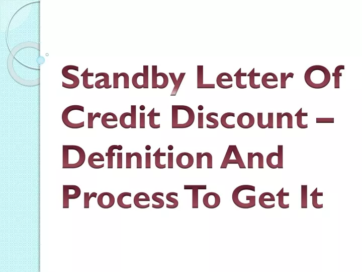 ppt-standby-letter-of-credit-discount-definition-and-process-to-get