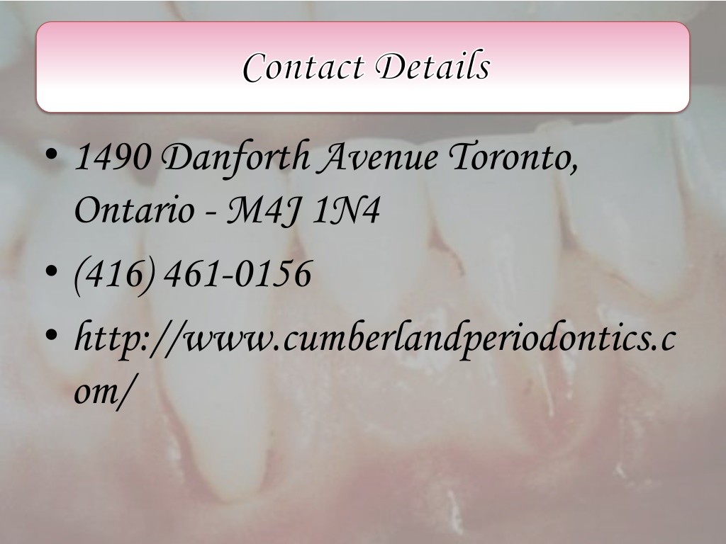 PPT Prevent Gum Recession With The Best Periodontist In Toronto PowerPoint Presentation ID