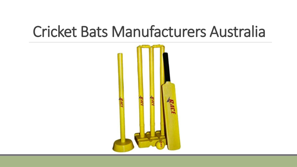 PPT Cricket Bats Manufacturers Australia PowerPoint Presentation