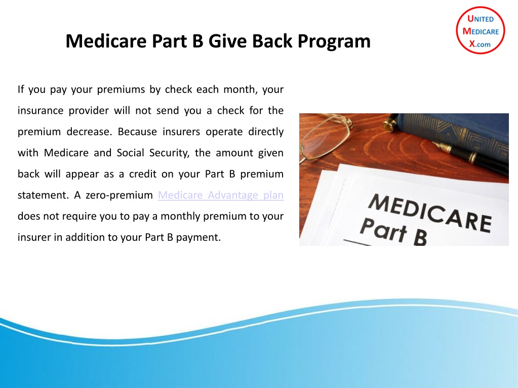 PPT Medicare Part b Give Back Program PowerPoint Presentation, free