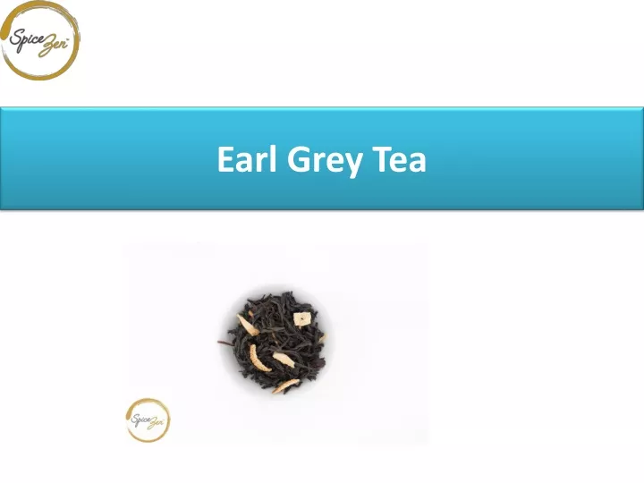 PPT Earl Grey Tea PowerPoint Presentation, free download ID11347662