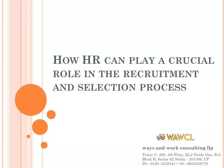 ppt-how-hr-can-play-a-crucial-role-in-the-recruitment-and-selection