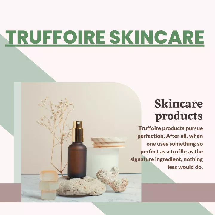 PPT Skin Care Products Truffoire Skincare PowerPoint Presentation